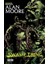 Swamp Thing Efsanesi: 3. Cilt + Swamp Thing Efsanesi: 2. Cilt + Swamp Thing Efsanesi: 1. Cilt 3