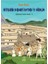 Hititlerin Başkenti Hattuşa’yı Görelim – Eğlenceli Tarih Serisi 3 + Altın Göl + Panayır Sihirbazı 2
