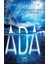 Ada + Ada – Sırlar Çözülüyor + Ada – Yanıyor 2