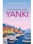 Pembe Begonvilli Ev + 8:15 Vapuru + Yankı: Sensiz Geçen Yıllarım 4