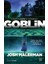 Goblin + Kafes – Sakın Gözlerini Açma + Teftiş 2