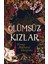Ölümsüz Kızlar + Sonsuz Kış + Her Şeyin Sonundaki Ada 2
