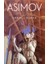 Çıplak Güneş – Robot Serisi 2. Kitap + Vakıf ve Dünya – Vakıf Serisi 5. Kitap + Vakıf’ın Sınırı – Vakıf Serisi 4. Kitap 3
