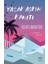 Malibu’da Son Parti + Daisy Jones ve The Six + Yasak Aşkın Kanıtı 4
