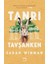 Tanrı Tavşanken + Teneke Adam 2