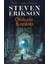 Ölühane Kapıları – Malazan Yitikler Kitabı 2 + Ay Bahçeleri – Malazan Yitikler Kitabı 1 (Ciltli) + Ay Bahçeleri – Malazan Yitikler Kitabı 1 2