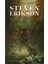 Gece Yarısı Gelgitleri / Malazan Yitikler Kitabı 5 + Zincirler Hanesi – Malazan Yitikler Kitabı 4 + Buzun Anıları – Malazan Yitikler Kitabı 3 3