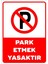 Park Etmek Yasaktır Uyarı Levhası 3 mm Mdf 20X30 cm 1