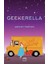 Yıldız Ruh – Demir Yürek 2. Kitap + Geekerella 3