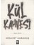 Kül Kahvesi - Hidayet Karakuş 1