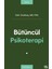 Bütüncül Psikoterapi - Tahir Özakkaş 1
