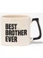 Best Brother Ever Erkek Kardeş Abi Doğum Günü Hediye Baskılı Siyah Kulplu Modern Seramik Kupa 1