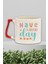 "have A Good Day" Iyi Günler Pozitif Arkadaşa Doğum Günü Hediye Kırmızı Kulplu Kupa Bardak 1