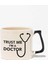 Trust Me I'm A Doctor Baskılı | Doktor Hediyelik | Siyah Kulplu Modern Seramik Kupa 1