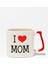I Love Mom Anneler Günü Doğum Günü Anne Hediye Baskılı Kırmızı Kulplu Modern Seramik Kupa 1