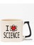 I Love Science Baskılı | Hediyelik | Siyah Kulplu Modern Seramik Kupa 1