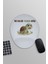 Ne Halin Varsa Gör Komik Eğlenceli Baskılı Oval Bilek Destekli Mousepad 1