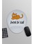 Beni Bi Sal Komik Eğlenceli Baskılı Oval Bilek Destekli Mousepad 1