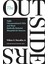 The Outsiders: Eight Unconventional Ceos And Their Radically Rational Blueprint For Success 1