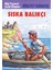 Sıska Balıkçı - Hidayet Karakuş 1