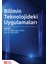 Bilimin Teknolojideki Uygulamalar 1