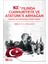 100. Yılında Cumhuriyete ve Atatürk'e Armağan 1