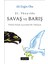 21. Yüzyılda Savaş ve Barış 1
