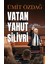 Vatan Yahut Silivri - Ümit Özdağ 1
