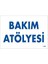 Bakım Atölyesi Uyarı Levhası 17,5X25 KOD:1700 1