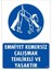 Emniyet Kemersiz Çalışma Uyar Levhası 25X35 Kod:13 1