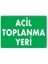Acil Toplanma Yeri Uyarı Levhası 25X35 Kod:51 1