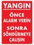 Yangın Nasıl Söndürülür Uyarı Levhası 25X35 KOD:869 3