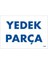 Yedek Parça Uyarı Levhası 17,5X25 KOD:1788 1