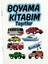 Taşıtlar Temalı Boyama Kitabı (210X145 Mm) 1