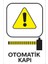 25*35 Dikkat Otomatik Kapi 1