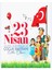 23 Nisan Ulusal Egemenlik ve Çocuk Bayramı,atatürk Cocukları, Okul Etkinlik,okul Başlıyor,okul Etkinlik,kumaş PANO150X200 5