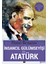 Insancıl Gülümseyişi ile Atatürk 1