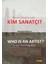 Resim Sanatımızda Kim Sanatçı? - Who Is An Artist? In Our Paintting Arts 1
