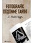 Fotografik Düşünme Tarihi 1