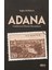 Adana - Cumhuriyet Dönemi Kaynakçası 1