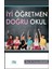 Iyi Öğretmen Doğru Okul 1