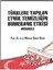 Türklere Yapılan Etnik Temizliğin Bumerang Etkisi Mübadele 1