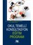 Okul Temelli Konsültasyon Eğitim Programı 1
