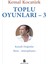 Toplu Oyunları - 3 1