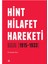Hint Hilafet Hareketi 1