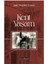 Kent - Yaşam 1