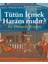 Tütün Içmek Haram Mıdır? 1