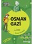 Osman Gazi - Dedemin Izinde Tarih Serisi 1