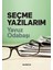 Seçme Yazılarım 1