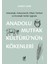 Anadolu Mutfak Kültürü’nün Kökenleri 1